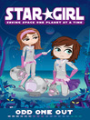 Odd One Out (eBook): Star Girl Series, Book 2